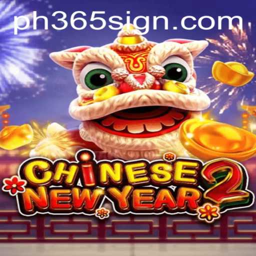 Unlock the Mysteries of CHINESENEWYEAR2: A Festive Gaming Experience